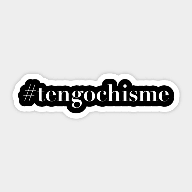 #TengoChisme - White design Sticker by verde